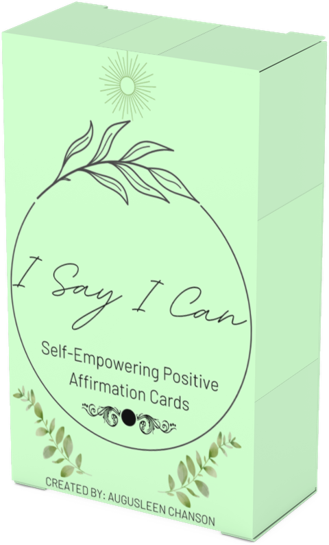 "I Say I Can" - Self-Empowering Positive Affirmation Cards