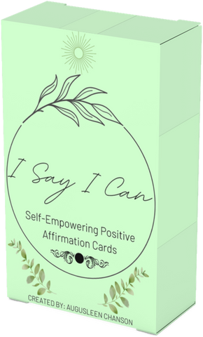 "I Say I Can" - Self-Empowering Positive Affirmation Cards